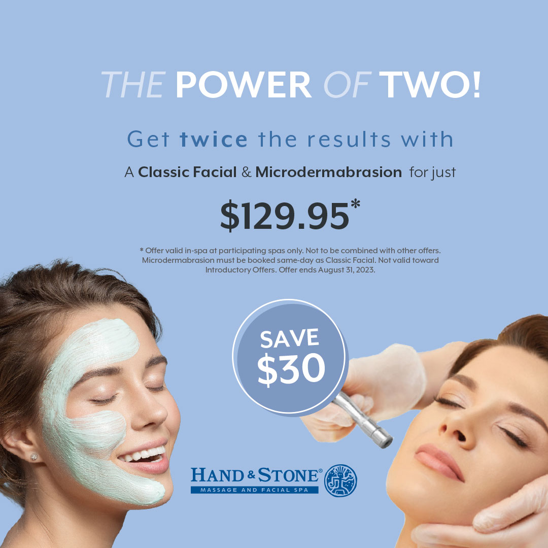 Facials & Microdermabrasion Promo at Hand & Stone Toronto College